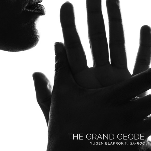 The Grand Geode Feat. Sa-Roc