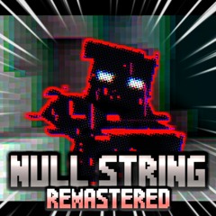 OST - Friday Night Funkin': Vs.Null - Null String [Remastered]