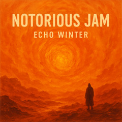 Notorious Jam