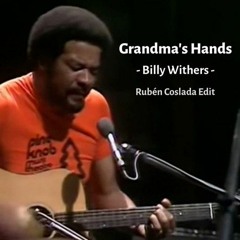 LNDKHNEDITS015 Bill Withers - Grandma's Hands (Ruben Coslada Edit)