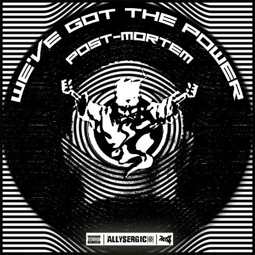 we've got the power ( early hardcore ) - POST-MORTEM