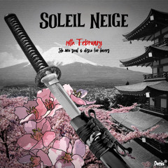 Soleil Neige -14th February Special Edition-