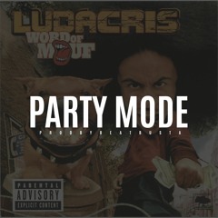 PARTY MODE (LUDACRIS)SOLD