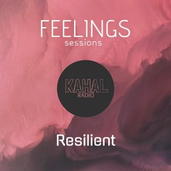 Resilient - Feelings Session 003