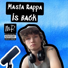 Masta Rappa Is Back