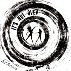 It's Not Over