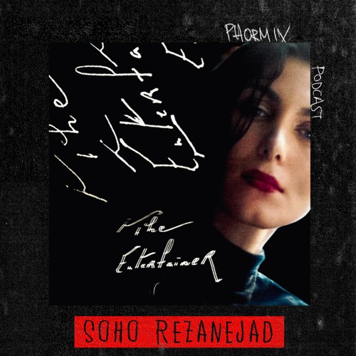 Phormix Podcast #218 Soho Rezanejad