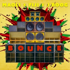 Maoli - Bounce - Feat Fiji & J Boog