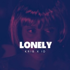 Krib x ID - Lonely Teaser