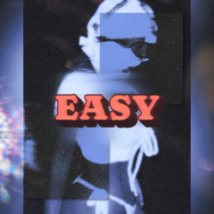Easy (Prod.Sahand)