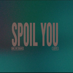 Leyti - Spoil you (Prod. Stxndos)