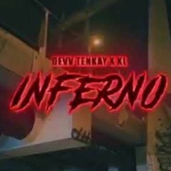 Devv Tenkey x #EDG.YB (87) KL - Inferno (Prod.Reimas)