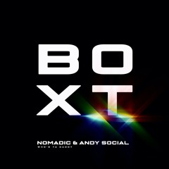 Nomadic & Andy Social - Who's Ya Daddy (BOXT005)