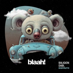 Baligion, Dabi - Disfruto (Original Mix)