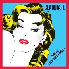 Claudia T. - Fatal Destination (A.P. Mono Instrumental)