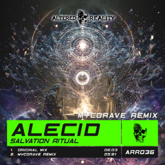 Alecid - Salvation Ritual (Mycorave Remix) OUT NOW!!!