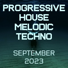 Progressive House / Melodic Techno Mix 081 | Best Of September 2023