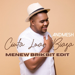 CINTA LUAR BIASA (MENEW BkB edit)
