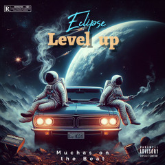 Level up - Eclipse (Prod.byMuchas)