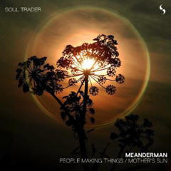 People Making Things (Soul Trader Records)