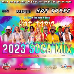 2023 Soca Mix (Hot Topic) Jadel, Patrice Roberts, Destra, Shal Marshall,Yung Bredda