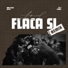 Lomiiel - Flaca Si (Avi S Remix) (Afrohouse)