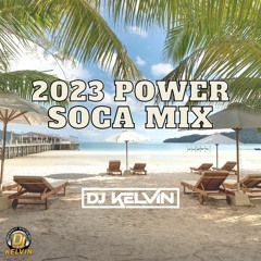 2023 Power Soca Mix