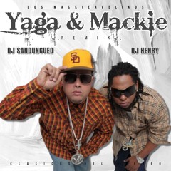 Yaga & Mackie Remix - (Prod. By Dj Henry Ft. Dj Sandungueo)