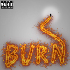 Burn (prod. brantley beats)