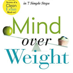 ACCESS EBOOK 📑 Mind over Weight: Curb Cravings, Find Motivation, and Hit Your Number