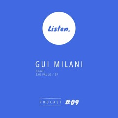 [SET] Gui Milani - Listen Guest Mix (Outubro 2020)
