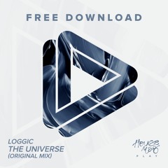 Loggic - The Universe (Original Mix)