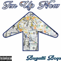 I'm Up Now (Prod.by Fbeats)