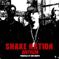 Shake Nation Anthem