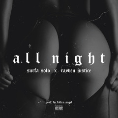 All Night (feat. Rayven Justice)