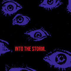 Into the Storm.