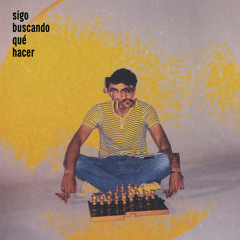 Sigo Buscando Qué Hacer