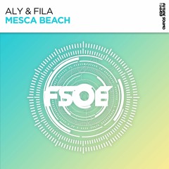 Aly & Fila - Mesca Beach