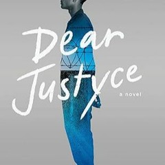 Dear Justyce [Book] By: Nic Stone (Author) xyz