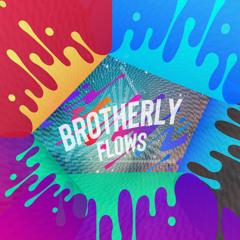 Brotherly Flows (L.L.O.Y.D.)
