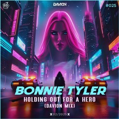 Bonnie Tyler - Holding Out For A Hero (Davion Hypertechno Remix)