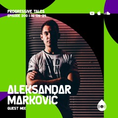 200 Special Mix I Progressive Tales with Aleksandar Marković