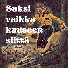 Suksi vaikka kuuseen siittä