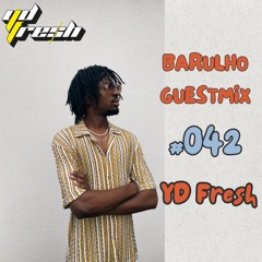 Sounds of Barulho #042 YD Fresh
