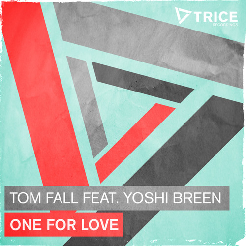 One For Love (Tom Fall Remode)