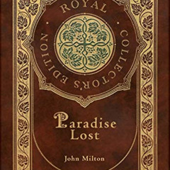 READ EPUB 📚 Paradise Lost (Royal Collector's Edition) (Case Laminate Hardcover with