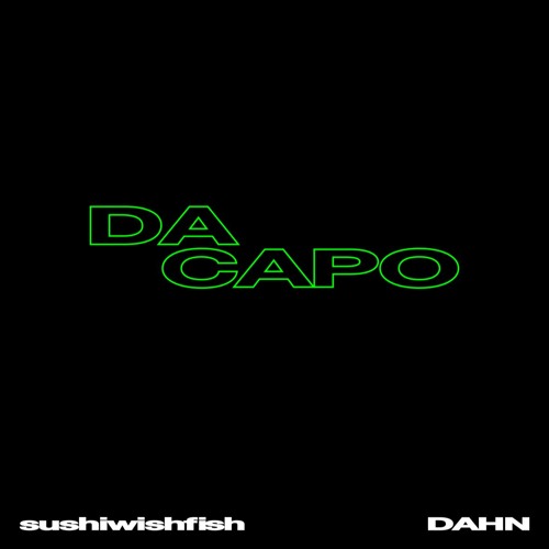 4. Where U At - DAHN, Sushiwishfish