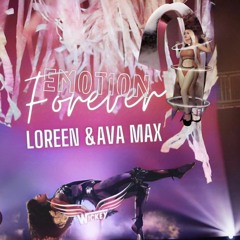 AVA MAX & LOREEN 💥 Emotion Forever 🚀 #WICKEY Burn After Mash 🔥