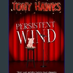 Read eBook [PDF] ✨ Persistent Wind Pdf Ebook