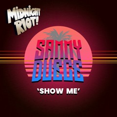 Sammy Deuce - Show Me (teaser)